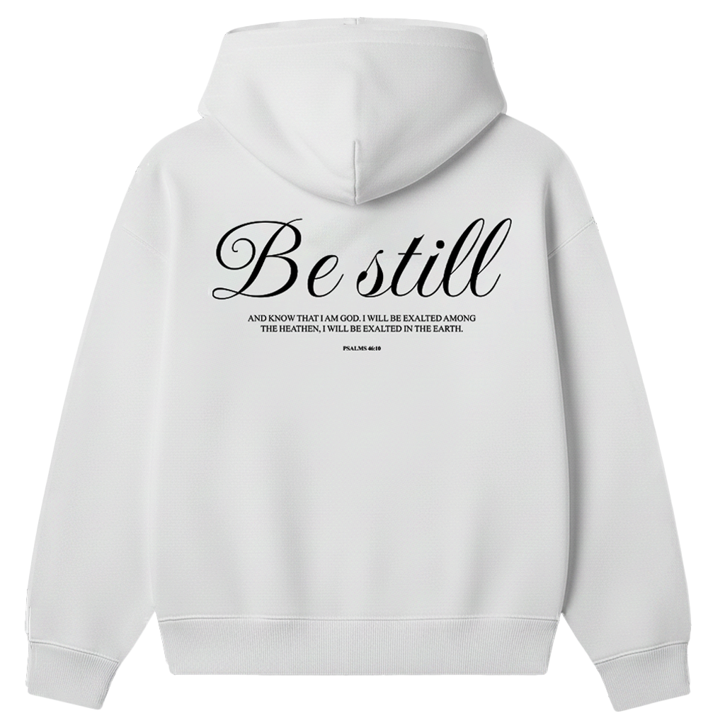 STILL "Be Still & Know" White Premium Hoodie