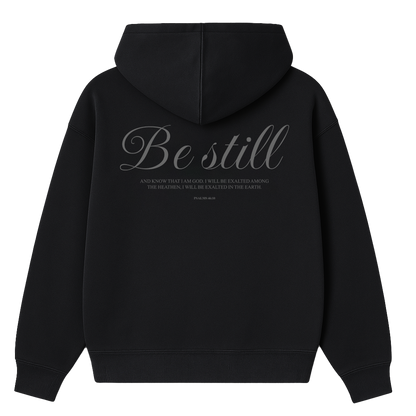 STILL "Be Still & Know" Black Premium Hoodie