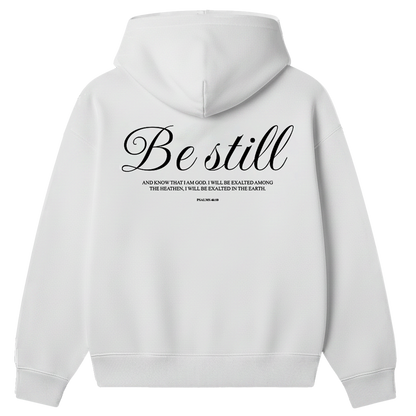 STILL "Be Still & Know" White Premium Hoodie